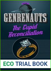 The Cupid Reconciliation (Genrenauts, #3)