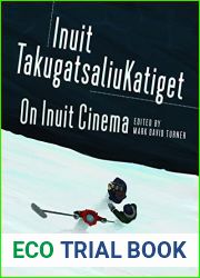 On Inuit Cinema | Inuit TakugatsaliuKatiget (Social and Economic Studies)