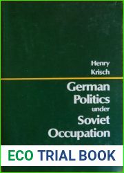German Politics Under Soviet Occupation.