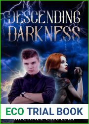 The Descending Darkness