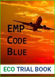 EMP Code Blue: Short read, 30 minutes (12 to 21 pages)