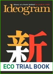 Ideogram: History of a Poetic Method