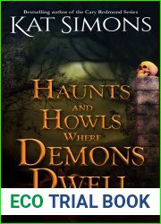 Haunts and Howls Where Demons Dwell (Haunts and Howls Collections)