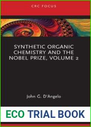 Synthetic Organic Chemistry and the Nobel Prize, Volume 2