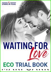 Waiting for Love (Sparks in Texas, #5)