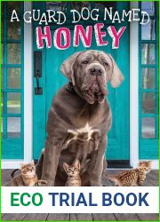 A Guard Dog Named Honey