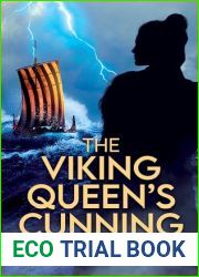 THE VIKING QUEEN|S CUNNING: A thrilling historical adventure of bold women questing for freedom and peace