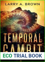 Temporal Gambit