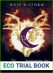 The Crescents: The Crescents Saga - Part 1