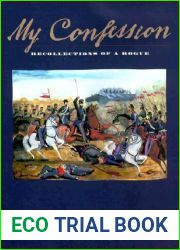 My Confession: Recollections of a Rogue