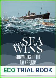 The Sea Wins: Shipwrecks of the Bay of Fundy