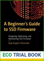 A Beginner|s Guide to SSD Firmware: Designing, Optimizing, and Maintaining SSD Firmware