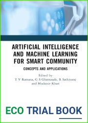 Artificial Intelligence and Machine Learning for Smart Community: Concepts and Applications
