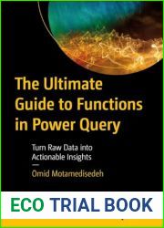 The Ultimate Guide to Functions in Power Query: Turn Raw Data into Actionable Insights