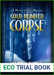 Cold-Hearted Corpse (Booker Falls Mystery Series Book 4)