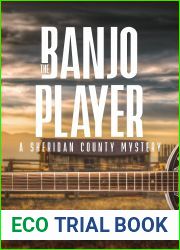 The Banjo Player: A cozy crafts and hobbies mystery (The Sheridan County Mysteries Book 5)