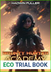 Bounty Hunter Academy