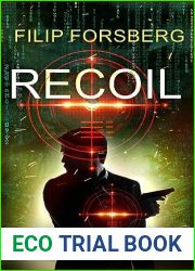 RECOIL: A near-future action and adventure technothriller (John Gatlin Series Book 2)