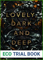 Lovely, Dark and Deep