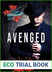 Avenged: A Dark Mafia Romance (Gangsters at War, # 2)
