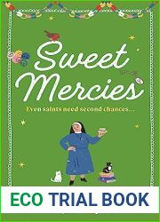 Sweet Mercies (The Sisters of Saint Philomena, #2)