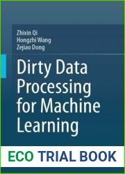 Dirty Data Processing for Machine Learning