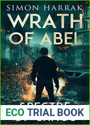 Spectre of Chaos: A Frederich Abel Action Thriller (Wrath of Abel Book 2)