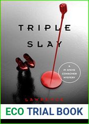 Triple Slay (The PI Steve Conacher Mysteries Book 8)
