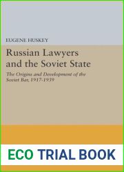 Russian Lawyers and the Soviet State