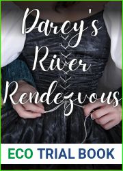 Darcy|s River Rendezvous: An Erotic Pride and Prejudice Short Story