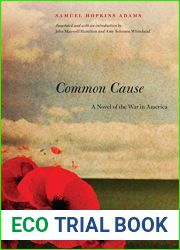 Common Cause: A Novel of the War in America