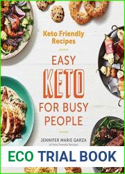 Keto Friendly Recipes: Easy Keto For Busy People