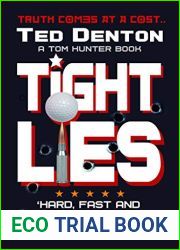Tight Lies