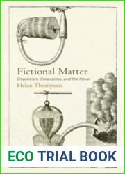 Fictional Matter: Empiricism, Corpuscles, and the Novel