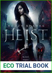HEIST: A Melanie Perkiss Witch Hunter Novel