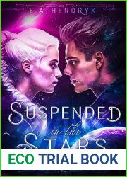 Suspended in the Stars (Xerus Galaxy Saga, #1)