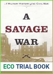 A Savage War: A Military History of the Civil War
