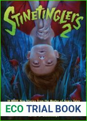 Stinetinglers 2: 10 MORE New Stories by the Master of Scary Tales
