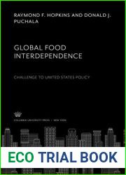 Global Food Interdependence. Challenge to United States Policy