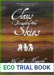 Clays Beneath the Skies