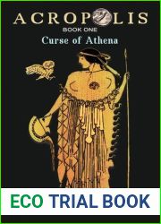 Acropolis: Curse of Athena (Acropolis Book One of Two)