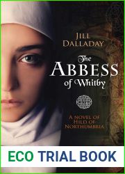 The Abbess of Whitby: a Novel of Hild of Northumbria