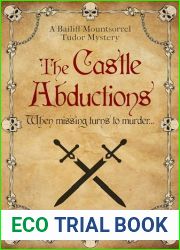 The Castle Abductions (Bailiff Mountsorrel Tudor Mysteries #1)