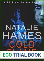 Cold Flame (DI Grace Dalton, #1)