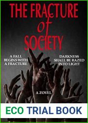 The Fracture of Society (The Fall of Society Series, Book 3)