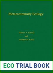 Metacommunity Ecology, Volume 59 (Monographs in Population Biology)