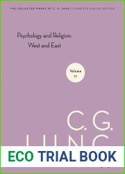 Collected Works of C. G. Jung, Volume 11: Psychology and Religion: West and East (The Collected Works of C. G. Jung, 50)