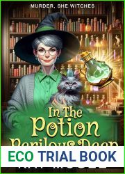 In The Potion Perilous Deep: A Murder, She Witches Mystery