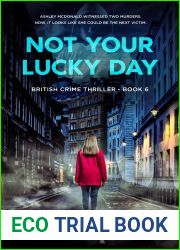 Not Your Lucky Day: Gripping British crime thriller (Trentbridge Tales Book 6)