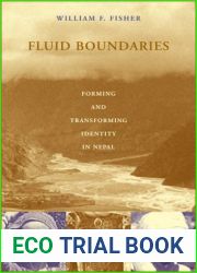 Fluid Boundaries by Fisher, William F. (2001) Hardcover